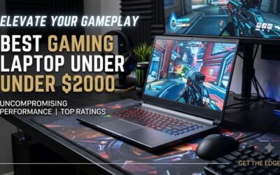 Best gaming laptop under 2000: Smart Guide to Best Rigs