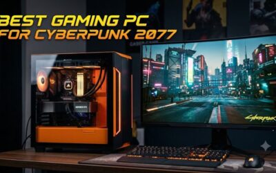 Best Gaming PC for Cyberpunk 2077: Smart Reliable Picks