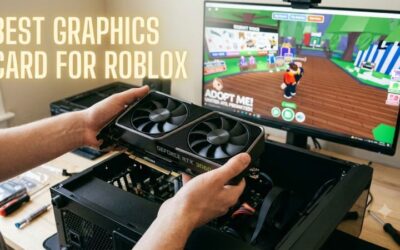 Best graphics card for roblox: Complete Reliable GPU Picks