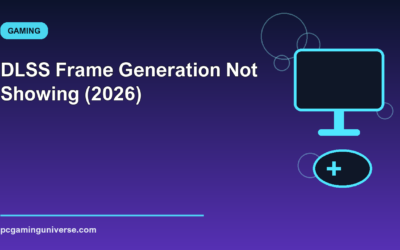 DLSS Frame Generation Not Showing (2026)