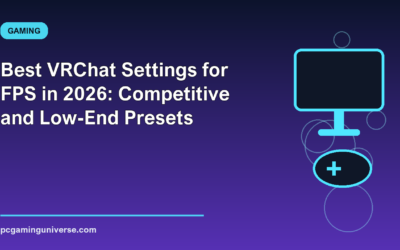 Best VRChat Settings for FPS in 2026: Competitive and Low-End Presets