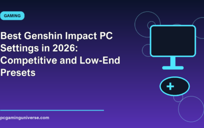 Best Genshin Impact PC Settings in 2026: Competitive and Low-End Presets