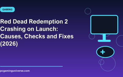 Red Dead Redemption 2 Crashing on Launch: Causes, Checks and Fixes (2026)