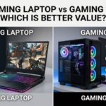 Gaming laptop vs gaming pc which is better value: Smart Best