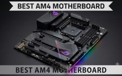Best Am4 Motherboard: Complete Guide to Top Gaming Picks