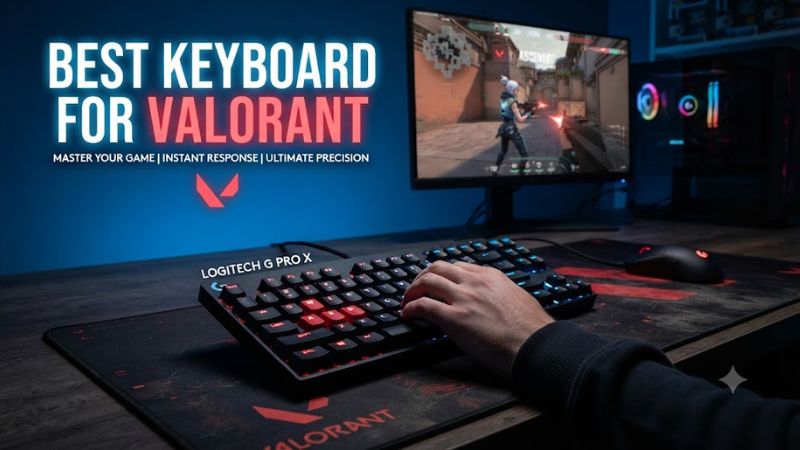 Best keyboard for valorant