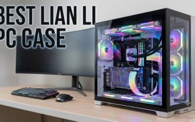Best Lian Li PC Case: Smart Picks for Every Gaming Build