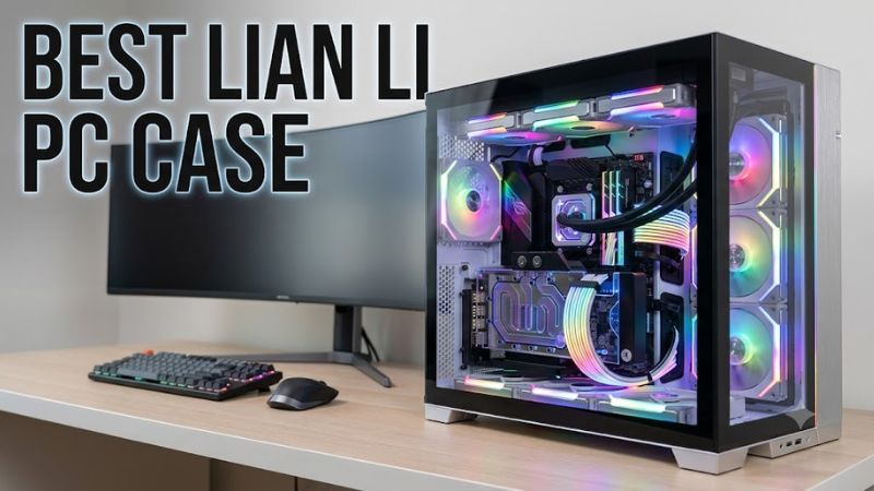 Best Lian Li PC Case