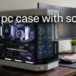 Best PC Case With Screen: Smart Picks for Gaming PCs