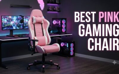 Best Pink Gaming Chair: Smart Picks for Every Gaming Setup