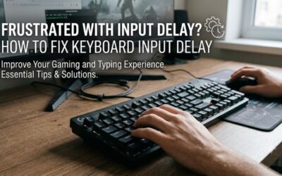 How to Fix Keyboard Input Delay: A Simple, Reliable Guide