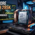 Intel Core Ultra 9 285K Review: Complete Best Guide